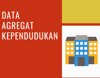 DATA AGREGAT KEPENDUDUKAN