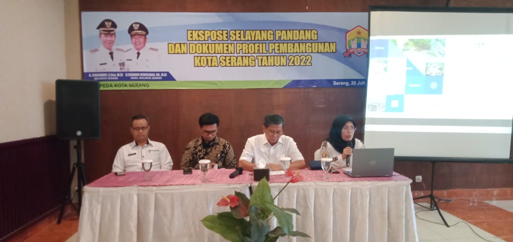 EKSPOSE SELAYANG PANDANG KOTA SERANG DAN DOKUMEN PROFIL PEMBANGUNAN 2022